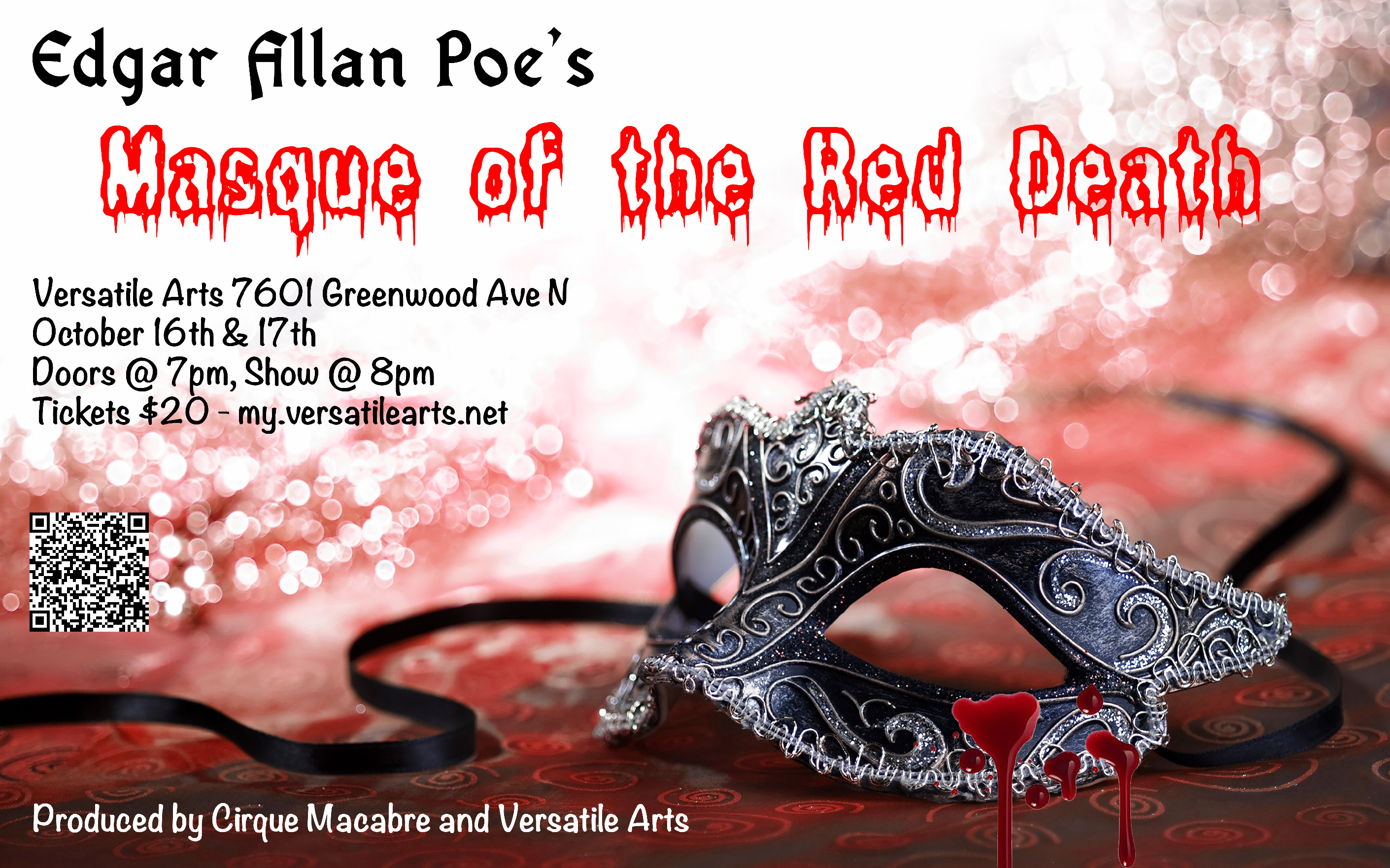 Edgar Allen Poe's Masque Of The Red Death Oct 16th and 17th at 8pm Versatile Arts Tickets $20 my.versatilearts.net